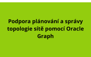 Podpora plánování a správy topologie sítě pomocí Oracle Graph