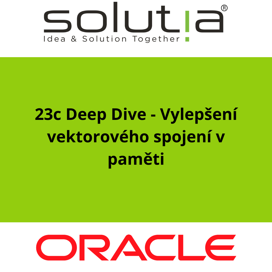 23c Deep Dive - Vylepšení vektorového spojení v paměti