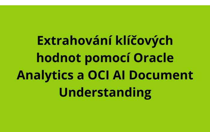 Extrahování klíčových hodnot pomocí Oracle Analytics a OCI AI Document Understanding