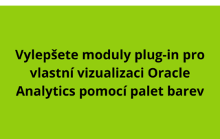Vylepšete moduly plug-in pro vlastní vizualizaci Oracle Analytics pomocí palet barev