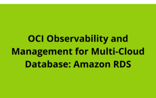 OCI Observability and Management for Multi-Cloud Database: Amazon RDS