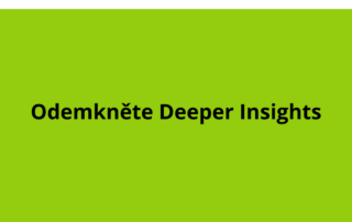 Odemkněte Deeper Insights