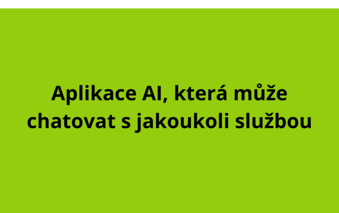 Aplikace AI, která může chatovat s jakoukoli službou
