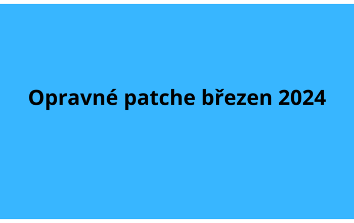 Opravné patche březen 2024