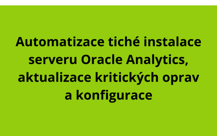 Automatizace tiché instalace serveru Oracle Analytics, aktualizace kritických oprav a konfigurace
