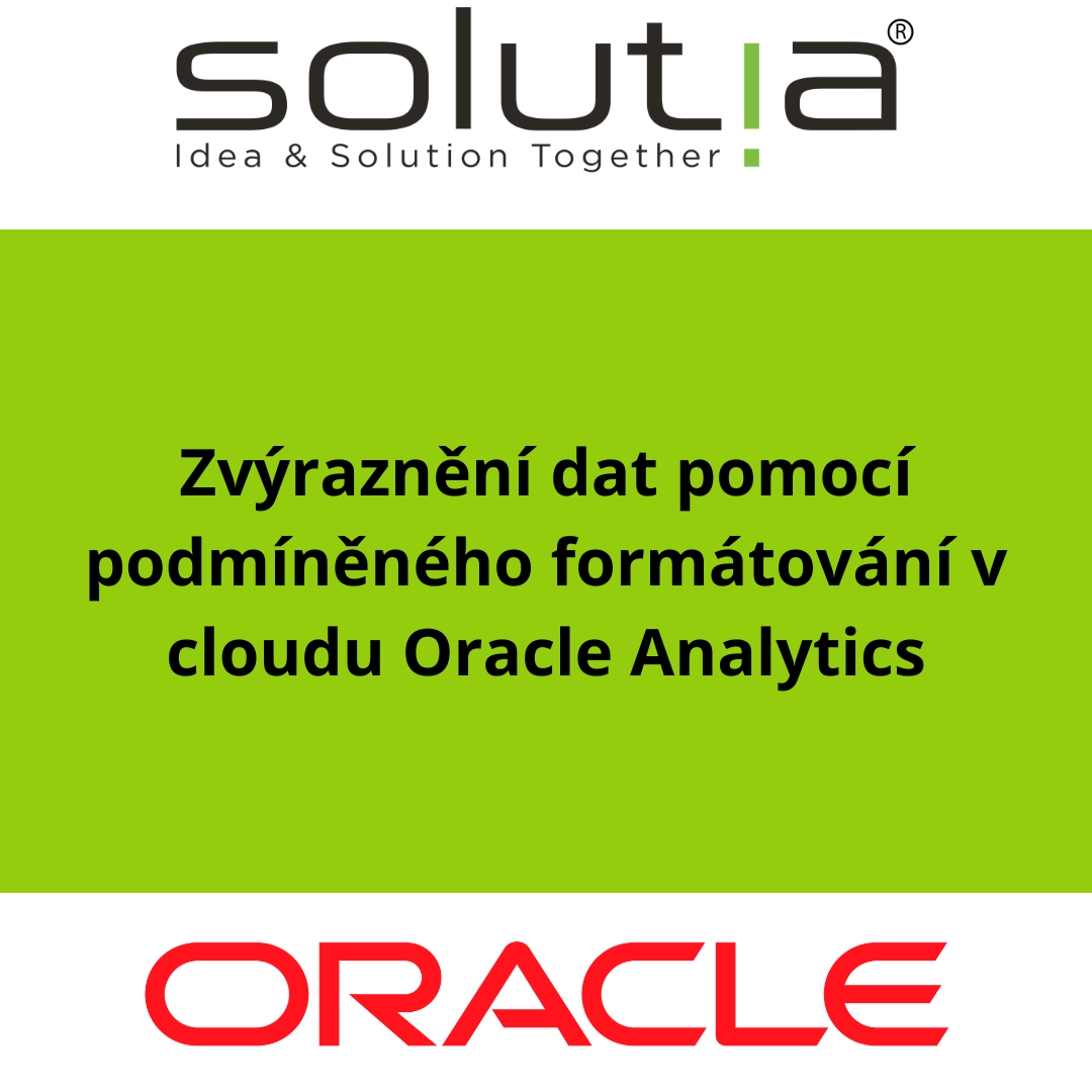 Zvýraznění dat pomocí podmíněného formátování v cloudu Oracle Analytics