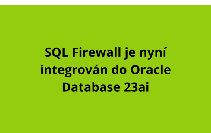 SQL Firewall je nyní integrován do Oracle Database 23ai