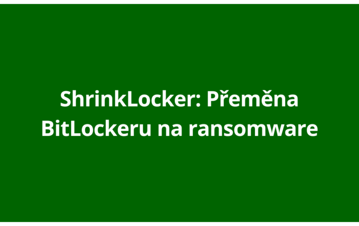 ShrinkLocker: Přeměna BitLockeru na ransomware