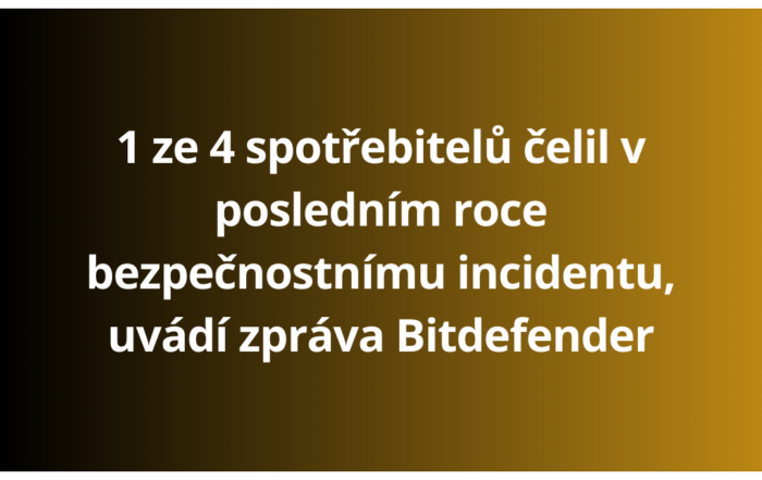 1 ze 4 spotřebitelů čelil v posledním roce bezpečnostnímu incidentu, uvádí zpráva Bitdefender