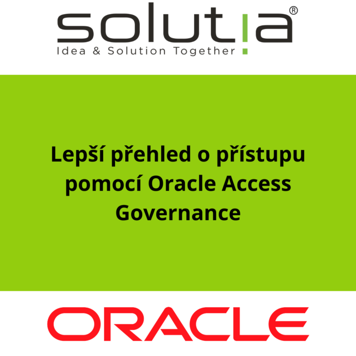 Lepší přehled o přístupu pomocí Oracle Access Governance