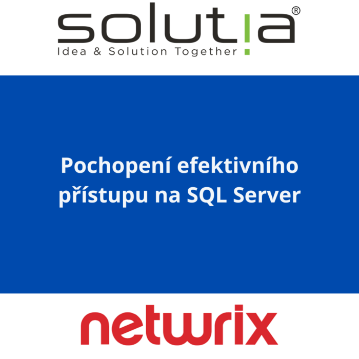 Pochopení efektivního přístupu na SQL Server
