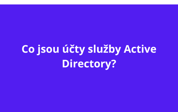 Co jsou účty služby Active Directory?