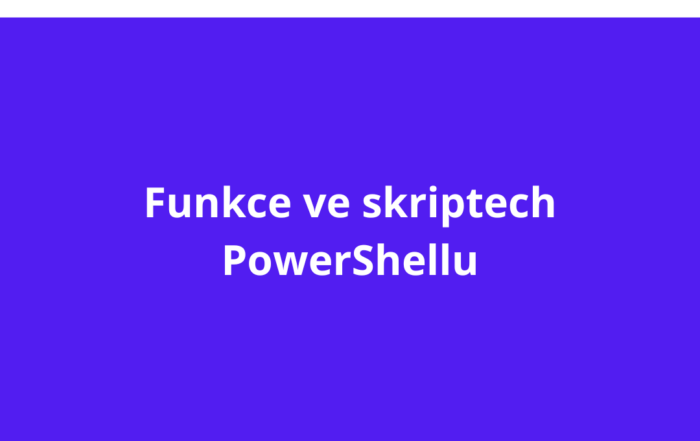 Funkce ve skriptech PowerShellu