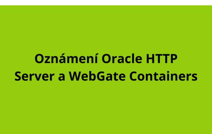 Oznámení Oracle HTTP Server a WebGate Containers