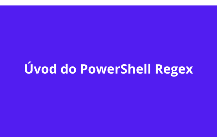 Úvod do PowerShell Regex