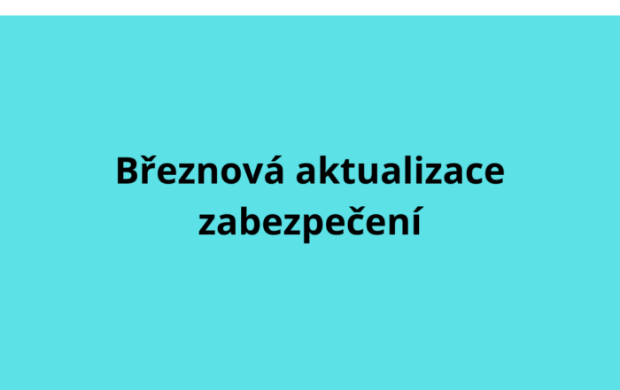 Březnová aktualizace zabezpečení