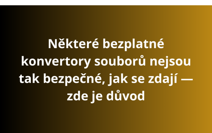 Některé bezplatné konvertory souborů nejsou tak bezpečné, jak se zdají — zde je důvod