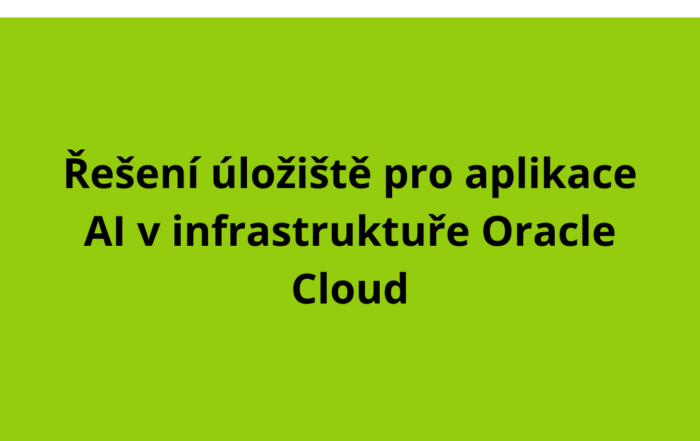 Řešení úložiště pro aplikace AI v infrastruktuře Oracle Cloud
