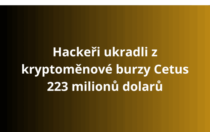 Hackeři ukradli z kryptoměnové burzy Cetus 223 milionů dolarů