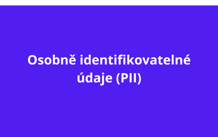 Osobně identifikovatelné údaje (PII)