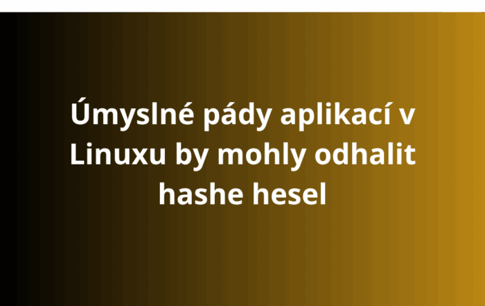Úmyslné pády aplikací v Linuxu by mohly odhalit hashe hesel