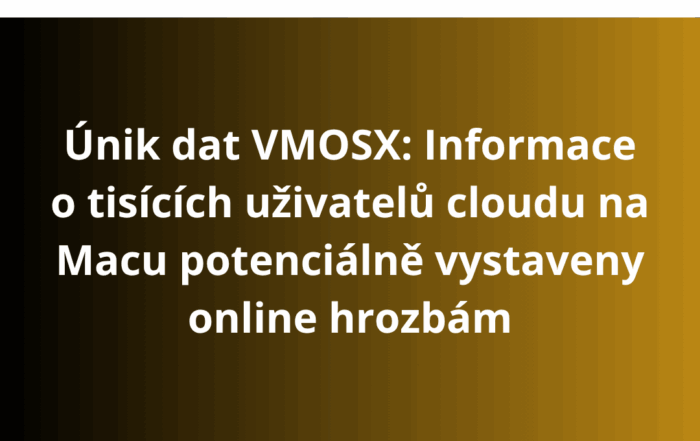 Únik dat VMOSX: Informace o tisících uživatelů cloudu na Macu potenciálně vystaveny online hrozbám