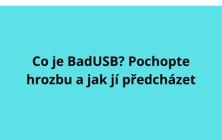 Co je BadUSB? Pochopte hrozbu a jak jí předcházet