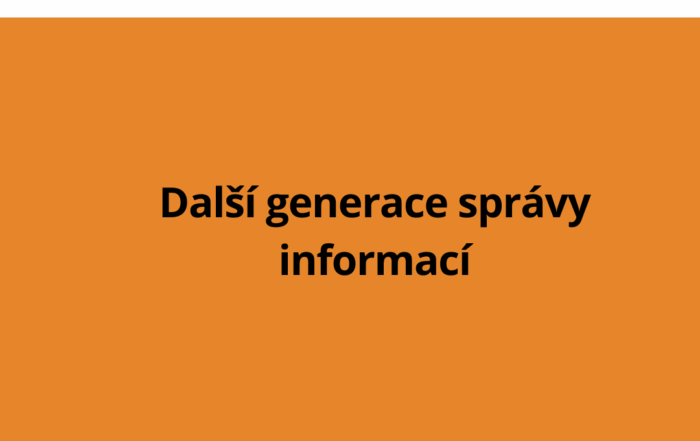 Další generace správy informací