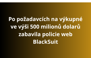Po požadavcích na výkupné ve výši 500 milionů dolarů zabavila policie web BlackSuit