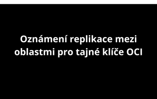 Oznámení replikace mezi oblastmi pro tajné klíče OCI