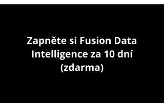 Zapněte si Fusion Data Intelligence za 10 dní (zdarma)