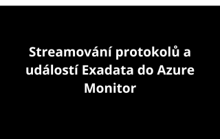 Streamování protokolů a událostí Exadata do Azure Monitor