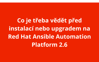 Co je třeba vědět před instalací nebo upgradem na Red Hat Ansible Automation Platform 2.6