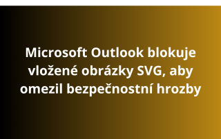 Microsoft Outlook blokuje vložené obrázky SVG, aby omezil bezpečnostní hrozby