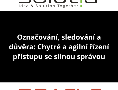 Označování, sledování a důvěra: Chytré a agilní řízení přístupu se silnou správou
